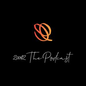 20042 The Podcast