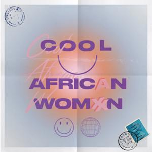 Cool African Womxn
