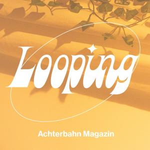 Looping