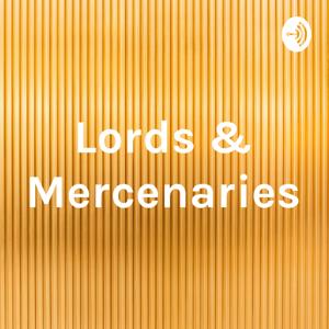 Lords and Mercenaries