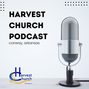 Harvest Church's Podcast