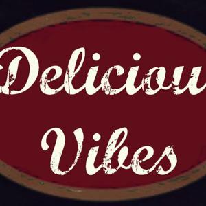 Delicious Vibes Podcast