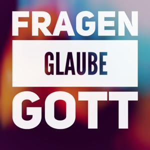 Fragen - Glaube - Gott