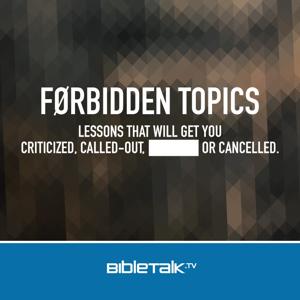 Førbidden Topics — Bible Study with Mike Mazzalongo