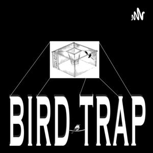BIRD TRAP