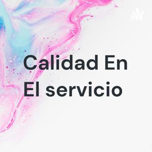 Calidad En El servicio