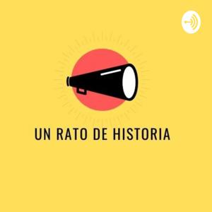 Un Rato De Historia