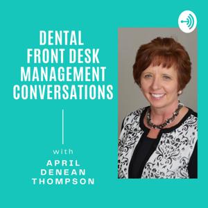 Dental Front Desk Management Conversations