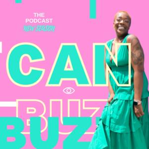 Can I Buzz: The Podcast