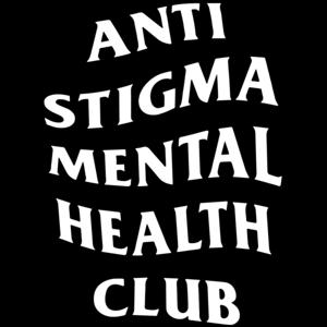 Anti Stigma Mental Health Club