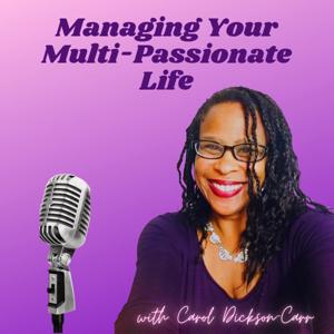 Managing Your Multi-Passionate Life