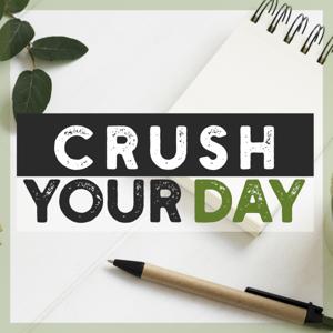 Crush Your Day