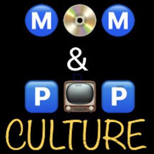 Mom and Pop Culture