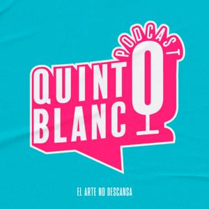 Quinto Blanco Podcast