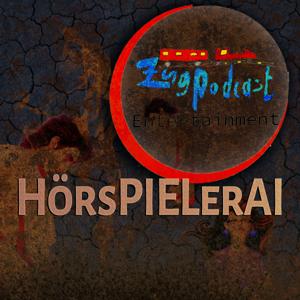 Zugpodcast Entertainment präsentiert HörsPIELerAI
