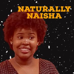 Naturally Naisha