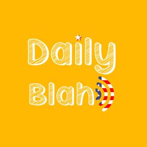 DailyBlah 得意不啦