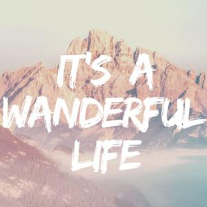 It's a Wanderful Life