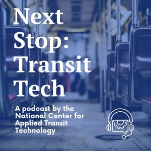 Next Stop: Transit Tech