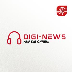 Digi-News auf die Ohren!