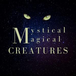 Mystical Magical Creatures by Mystical Magical Creatures