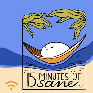 15 Minutes of Sane