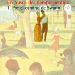 En Busca Del Tiempo Perdido El Camino De Swann