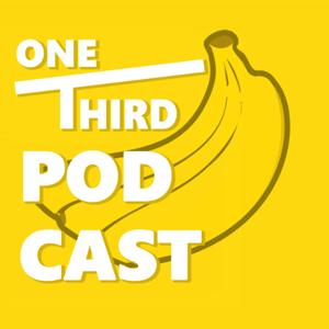 One Third Podcast