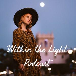 Within the Light Podcast