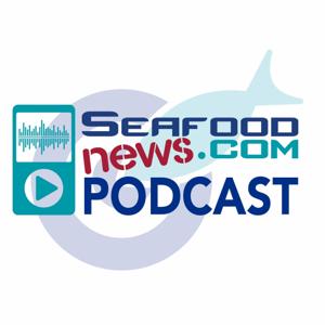 Seafood News by Seafoodnews Podcast