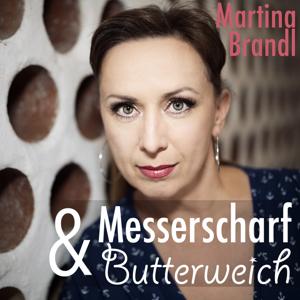 Messerscharf und Butterweich
