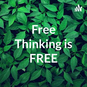 Free Thinking is FREE