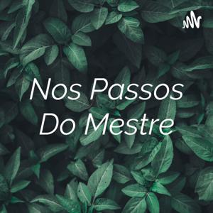 Nos Passos Do Mestre