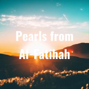 Pearls from Al-Fatihah