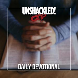 UNSHACKLED! Daily Devotionals by UNSHACKLED! - Pacific Garden Mission