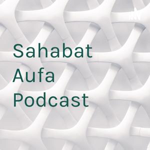 Sahabat Aufa Podcast