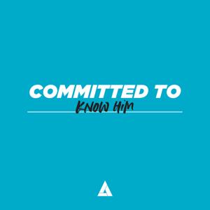 Committed to Know Him Podcast - Ministry of Brainerd Baptist Church and The Brainerd Institute