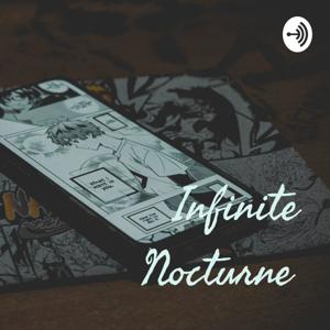 Infinite Nocturne