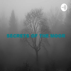 Secrets of the moor