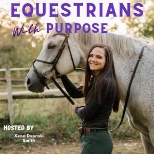 Equestrians With Purpose Podcast