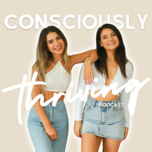 Consciously Thriving Podcast