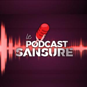 Le Podcast Sansure