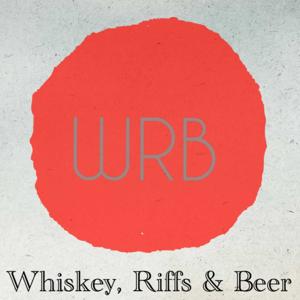 Whiskey, Riffs & Beer