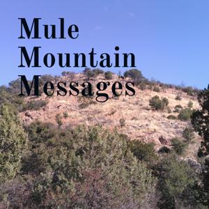 Mule Mountain Messages