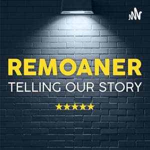 Remoaner: Telling Our Story