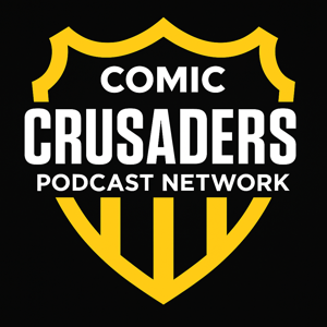 Comic Crusaders Podcast Network