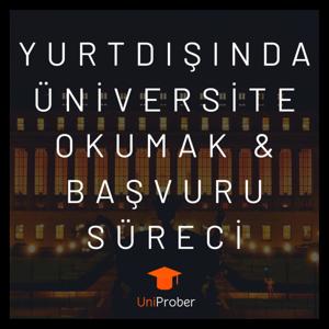Yurtdışında Üniversite Okumak & Başvuru Süreci