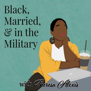 Black, Married, and in The Military