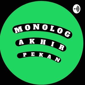 Monolog Akhir Pekan