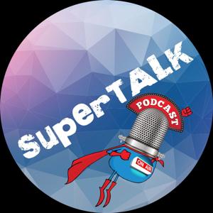 Super Talk Podcast - Comic Book Media News & Reviews